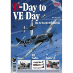 D-Day to VE Day: The Air Battle Over Europe