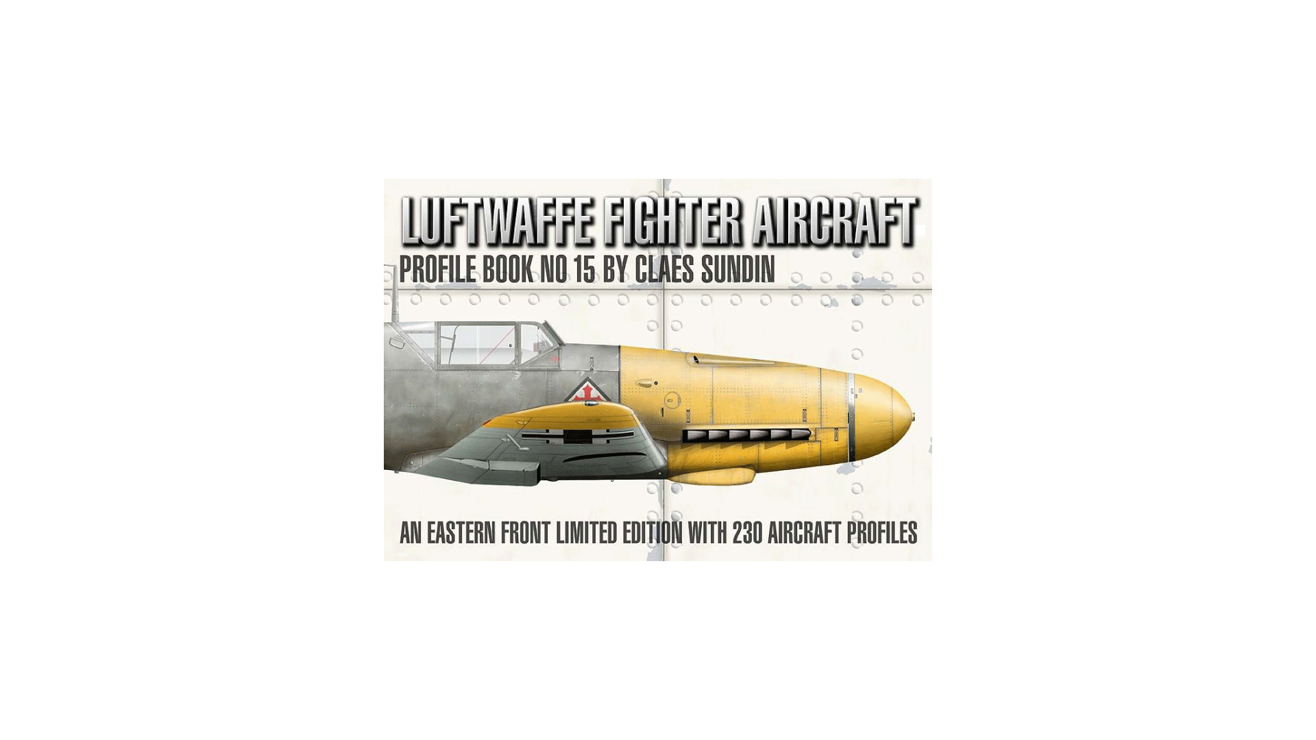 Claes Sundin Luftwaffe fighters Profile book No. 15